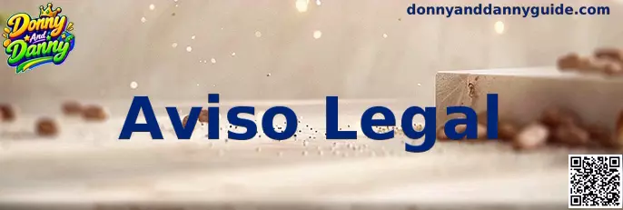 Aviso Legal Donny And Danny