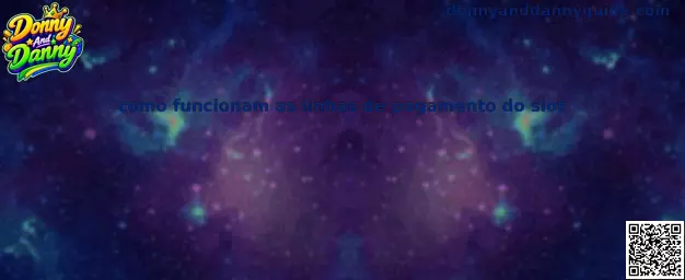 Como funcionam as linhas de pagamento do slot