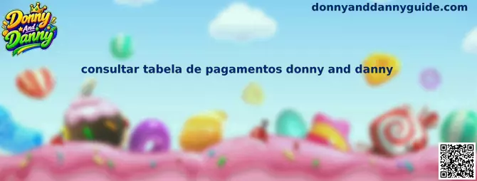 Tabela de pagamentos Donny And Danny