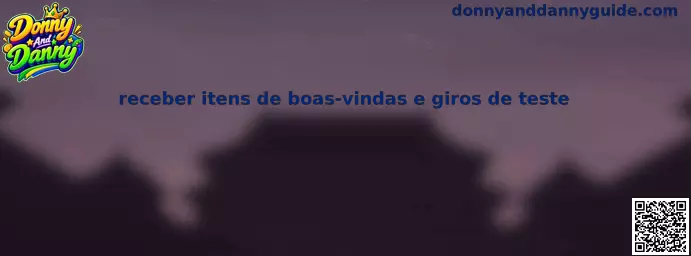 Receber itens de boas-vindas e giros de teste