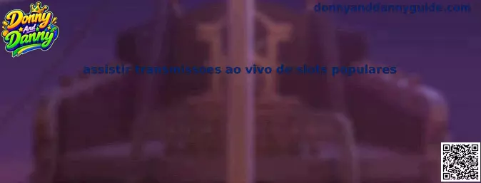 Assistir transmissões ao vivo de slots populares