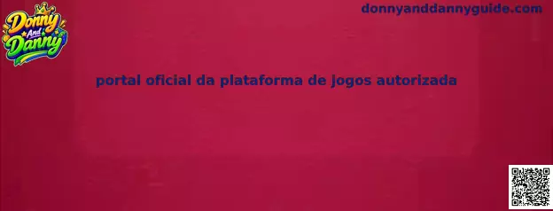 Portal Oficial da Plataforma de Jogos Autorizada