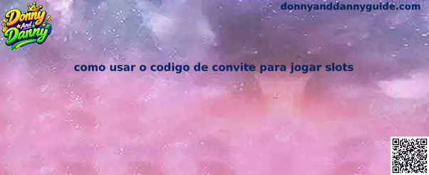 Guia Donny And Danny sobre como usar o codigo de convite para jogar slots