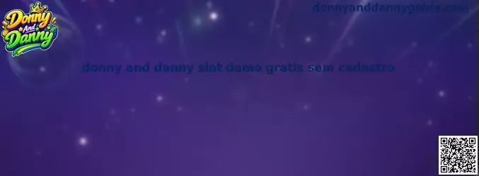 Donny And Danny Slot Demo Grátis Sem Cadastro